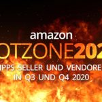 Amazon-HOTZONE-2020-Tipps-fuerr-Seller-und-Vendoren-Primeday-Black-Friday-Christmas-Shopping