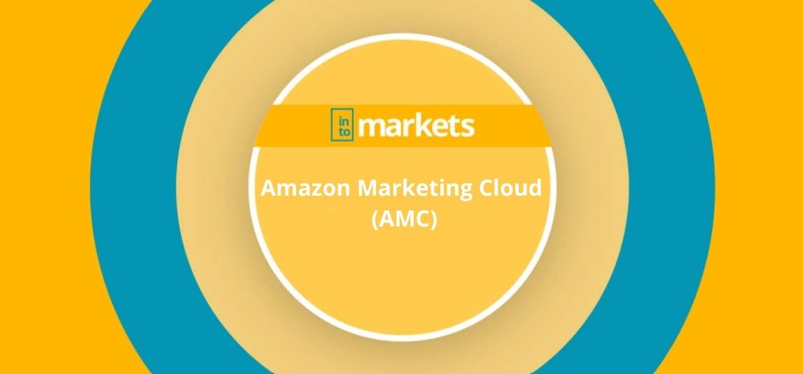 Amazon Marketing Cloud AMC