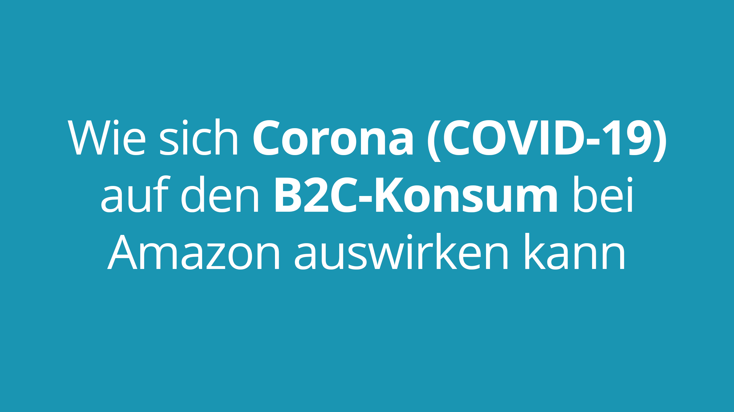 Auswirkungen-Corona-COVID-19-Marktplatz-Amazon