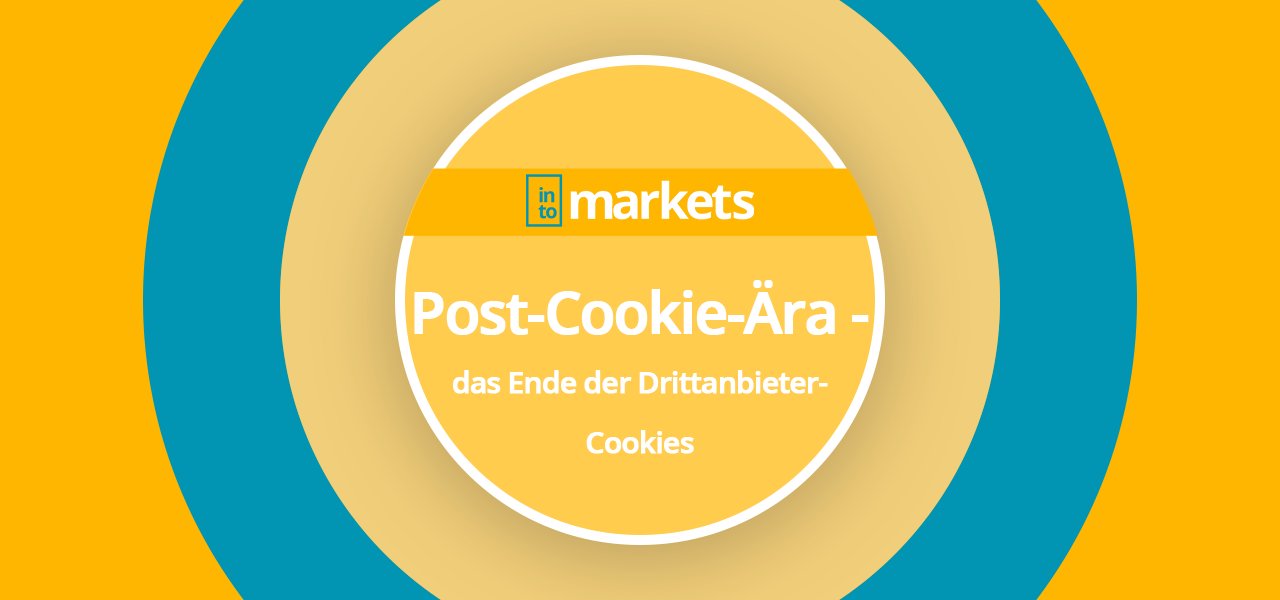 Post-Cookie-Ära - das Ende der Drittanbieter-Cookies Blog-Artikel Amazon Agentur intomarkets